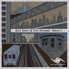 Kate Simko & Tevo Howard - Bring It