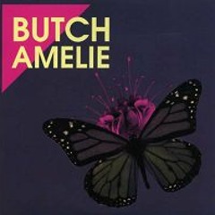 Butch - Amelie