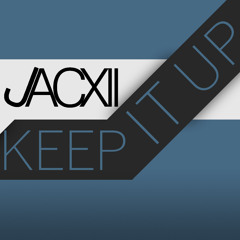 Jacxii - Keep It Up (Instrumental)