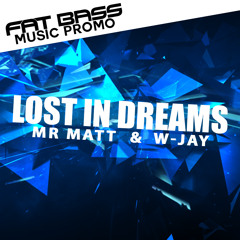 Mike Nrg - Lost In Dreams (Mr Matt & W - Jay 2015 Bootleg)