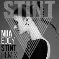 NIIA - Body (Stint Remix)