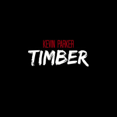 Kevin Parker - Timber