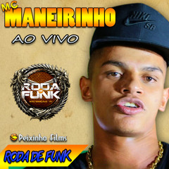 MC Maneirinho - Feat. MC Dimmy :: Ao vivo na Roda de Funk ::