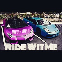 Bodee Boyz - Ride Wit Me