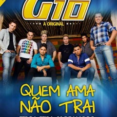 QUEM AMA NAO TRAI - BANDA G10 - GLOBAL STUDIO