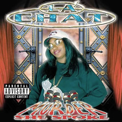 La Chat - Ghetto Ballin