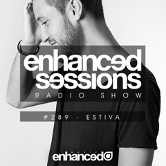 Enhanced Sessions 289 with Estiva