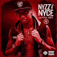 Nyzzy Nyce - Right Now