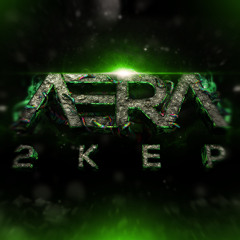 ÆRA - 2K EP [OUT NOW]