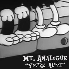 You're Alive