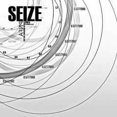 Seize (Video Edit)
