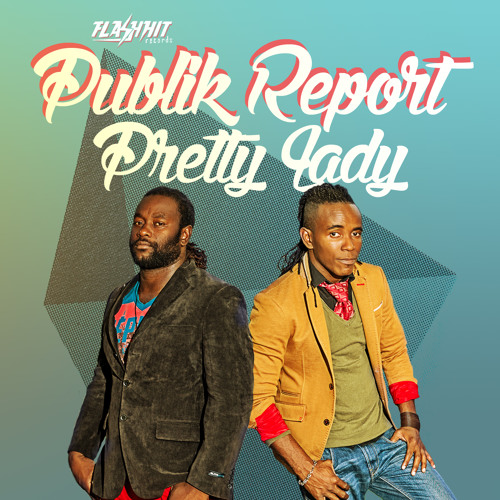 Publik Report - Pretty Lady - Teaser