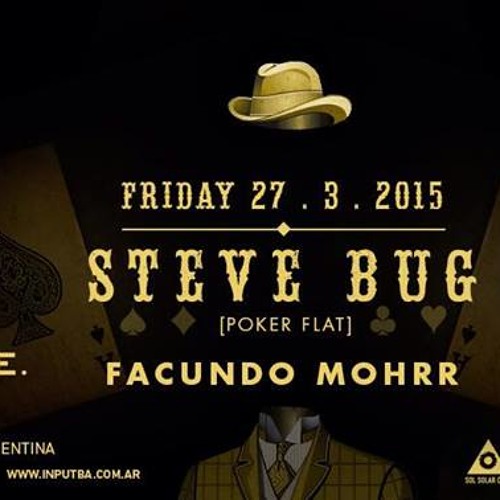 Live @ Input (Buenos Aires) - Facundo Mohrr, Steve Bug - Part 1