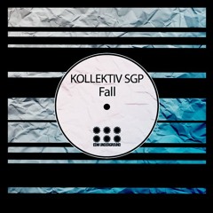 Kollektiv SGP - Fuji (Original Mix) Out Now On Beatport
