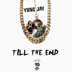 Til The End - Yung JAYWPG