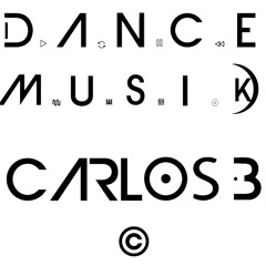 Carlos B - Dance Musik 2015 Second Mix