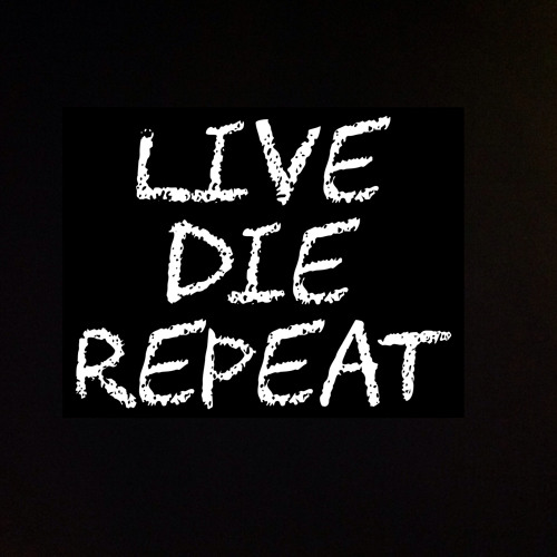 Live me die. Live die repeat квест. Live die картинки. Repeat гиф. Жизнь на repeat.