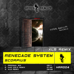 Renegade System - Scorpius (XLS Remix) OUT NOW!!!