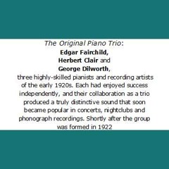 Rose: Truly, played 1922 by Original Piano Trio