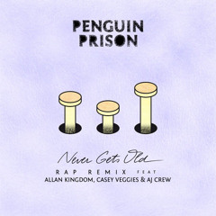 Never Gets Old (Rap Remix Feat. Allan Kingdom, Casey Veggies & A.J. Crew)