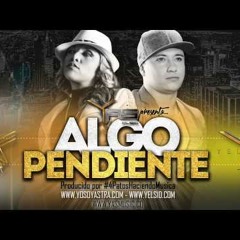 Astra & Yelsid - Algo Pendiente (Club krw mix)