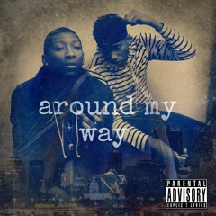 Luhbarrie x Stixx _Around My Way PROD BY. CMBEATS