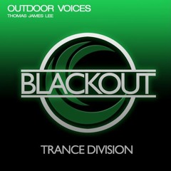 Thomas James Lee - Outdoor Voices (Out on Beatport/itunes)