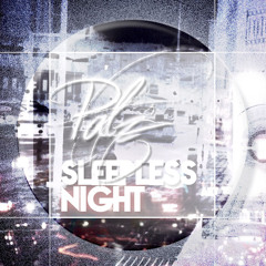 Sleepless Night (Prod Pabzzz)