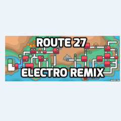 Route 27 Electro Remix