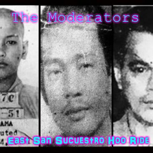The Moderators - East San Sucuestro Hoo Ride