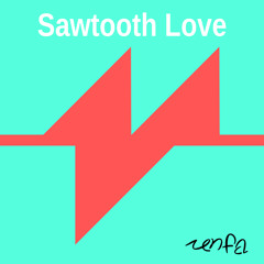 Sawtooth Love