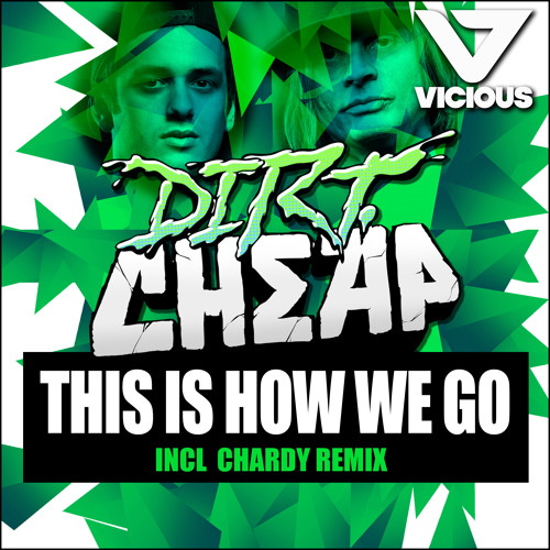 This Is How We Go (Chardy Remix)