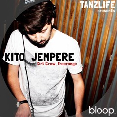 Tanzlife Presents w/ Kito Jempere