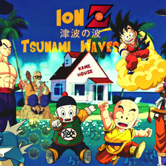 ION - 津波の波 (Prod. By Ninja Tofu)