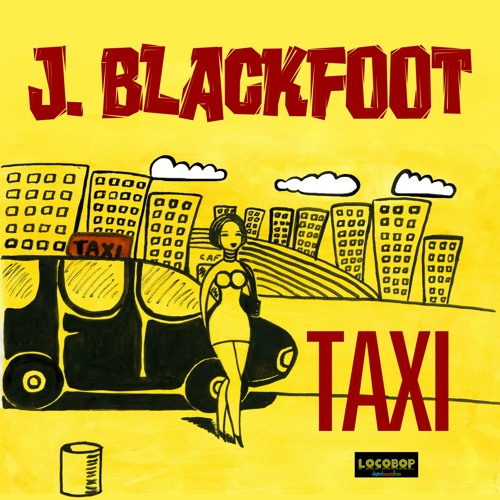 J. Blackfoot - Taxi