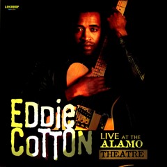 Born Under A Bad Sign - Eddie Cotton