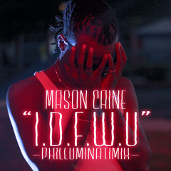 I.D.F.W.U (Philluminati Mix)