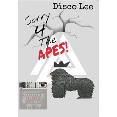 Sorry For The Apes