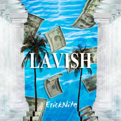 Lavish (Original Mix)