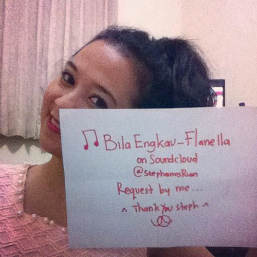 Bila Engkau Flanella Cover Stephanusrian Request By Tanzhartrie By Stephanusrian 2 On Soundcloud Hear The World S Sounds