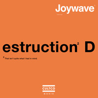 Joywave - Destruction