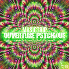 Ouverture Psychique - Psytrix