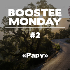 Boostee Monday #2 - Papy