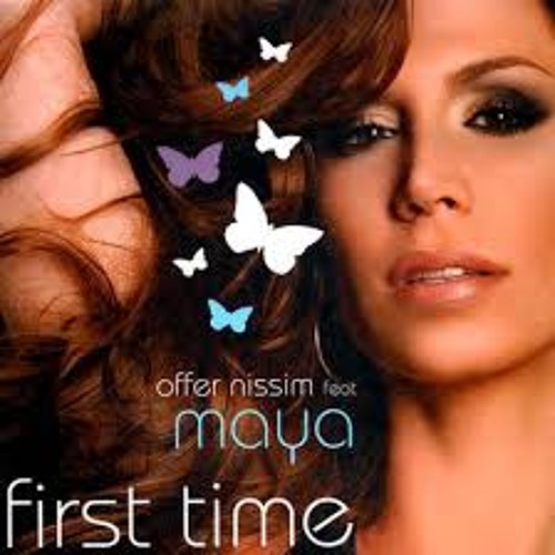 Offer Nissim Feat. Maya Simantov - First Time 2K15 (Junior Senna Remix)(Rick Storck Drumm Boot)