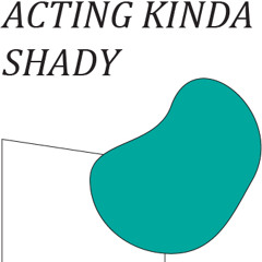 Acting Kinda Shady (Say My Name X Destiny's Child-Edit)