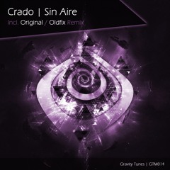 GTM014 : Crado - Sin Aire (Original Mix)