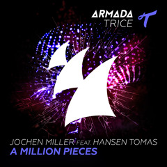 Jochen Miller feat. Hansen Tomas - A Million Pieces (R3hab - I Need R3hab 131) [OUT NOW!]