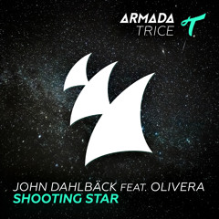 John Dahlback feat. Olivera - Shooting Star [OUT NOW!]