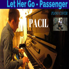 Let Her Go - Passenger (Piano Cover)