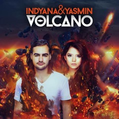 Indyana & Yasmin - Volcano (Extended Mix)